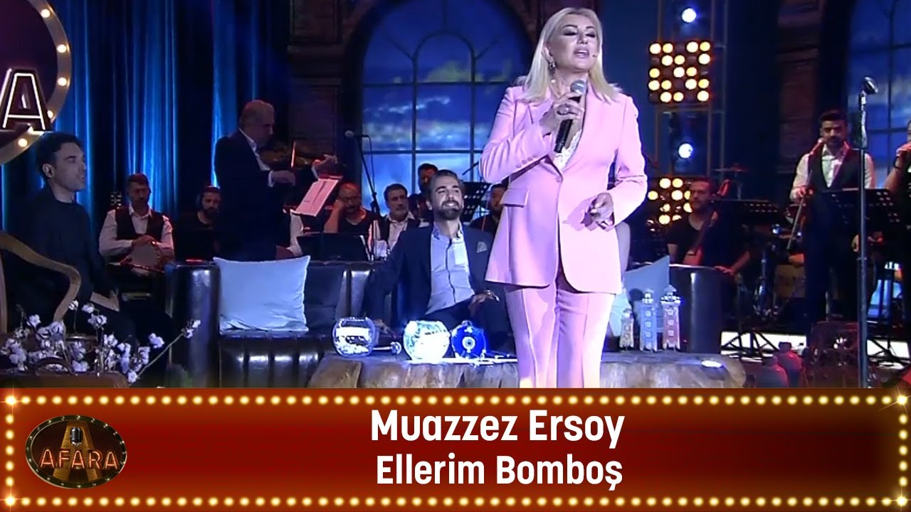 Muazzez Ersoy - ELLERİM BOMBOŞ