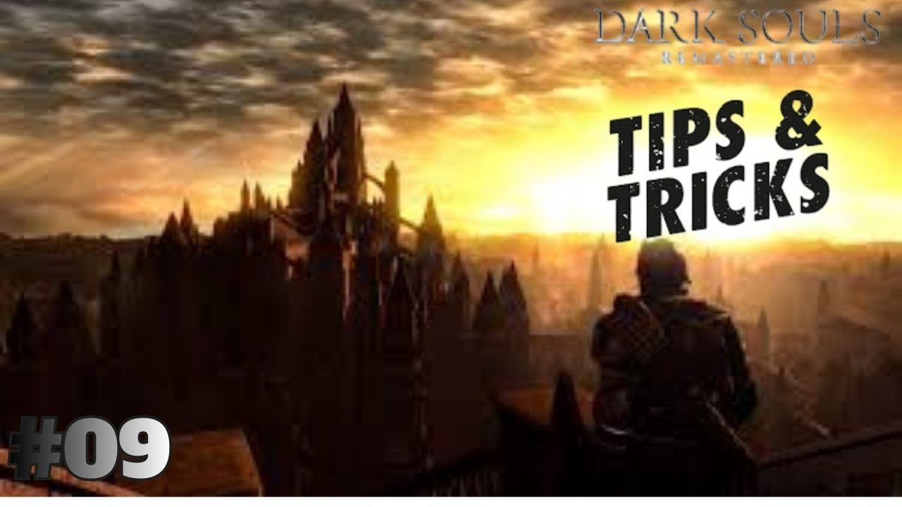 Dark Souls Remastered Tips & Tricks Guide #9 Anor Londo