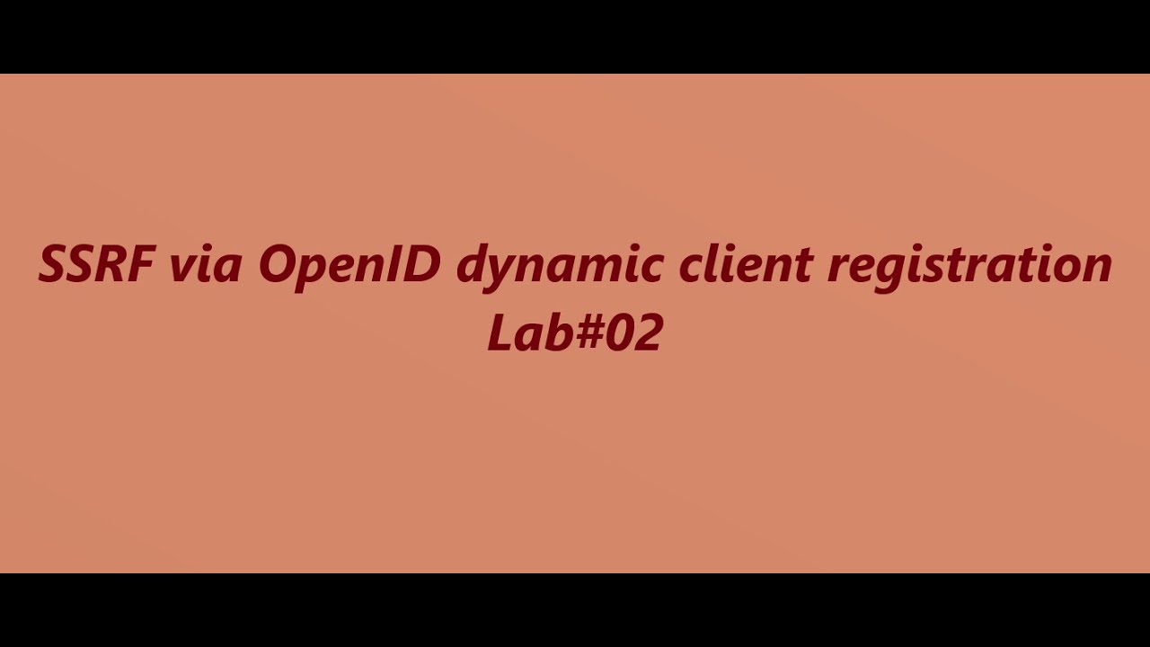 SSRF via OpenID dynamic client registration - Lab#02