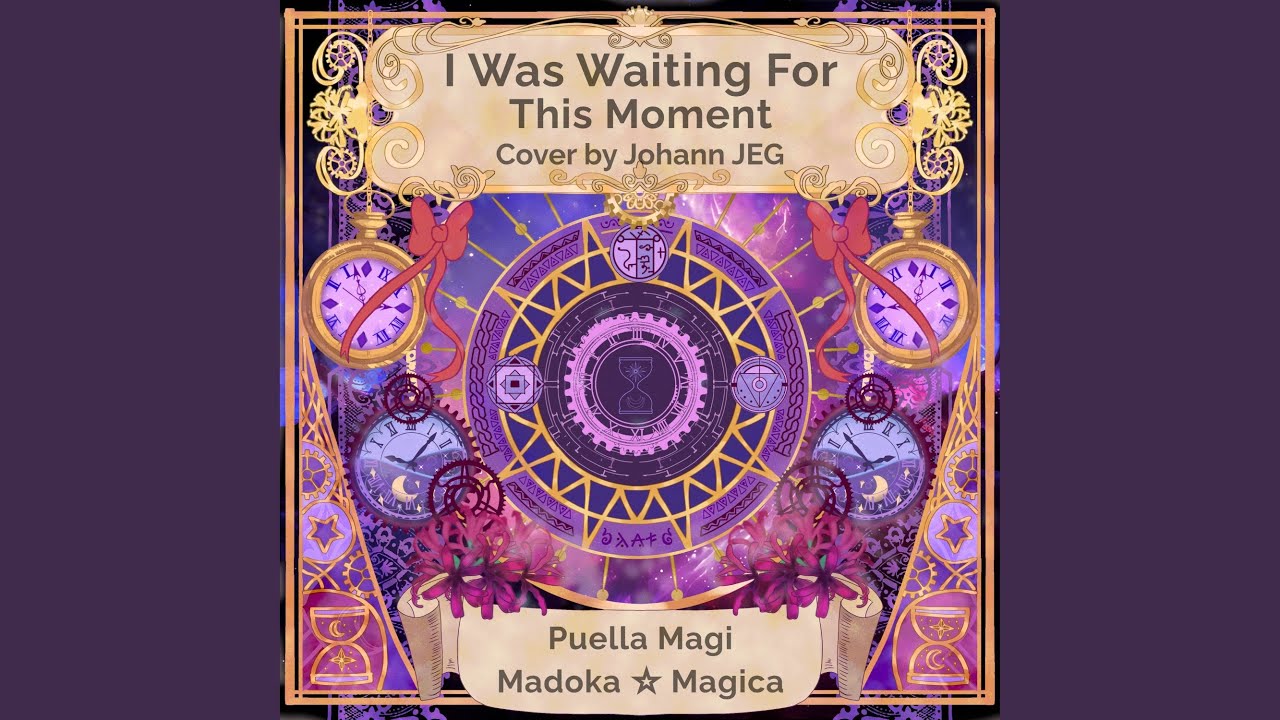 I Was Waiting For This Moment (From 