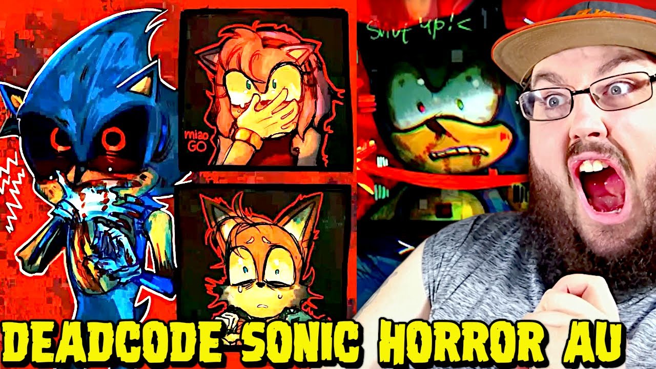 Deadcode Sonic Horror Au lore Explained (Sonic AU) РЕАКЦИЯ!!!