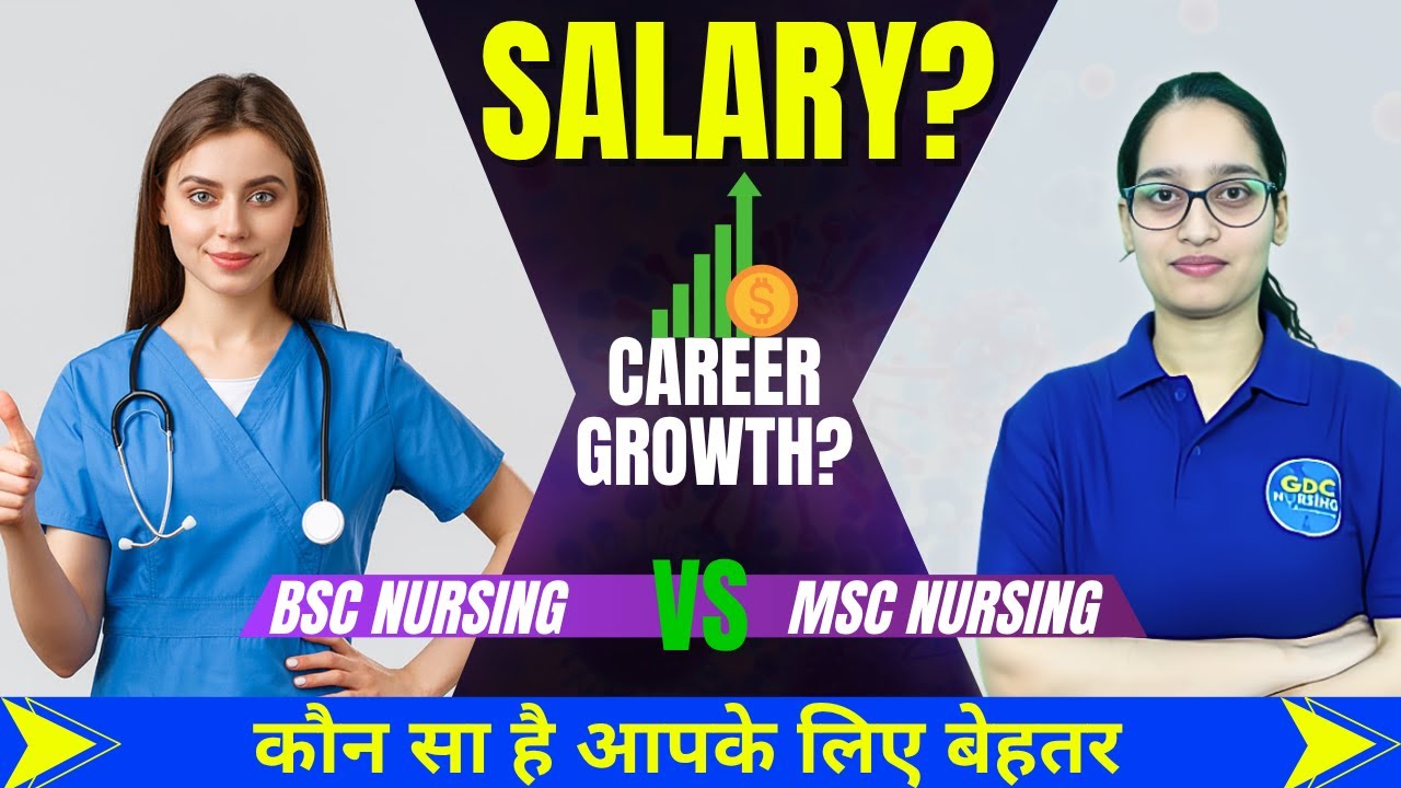 BSc vs MSc Nursing | Career Path, Salary & Opportunities | Comparison Guide for Nursing Students
