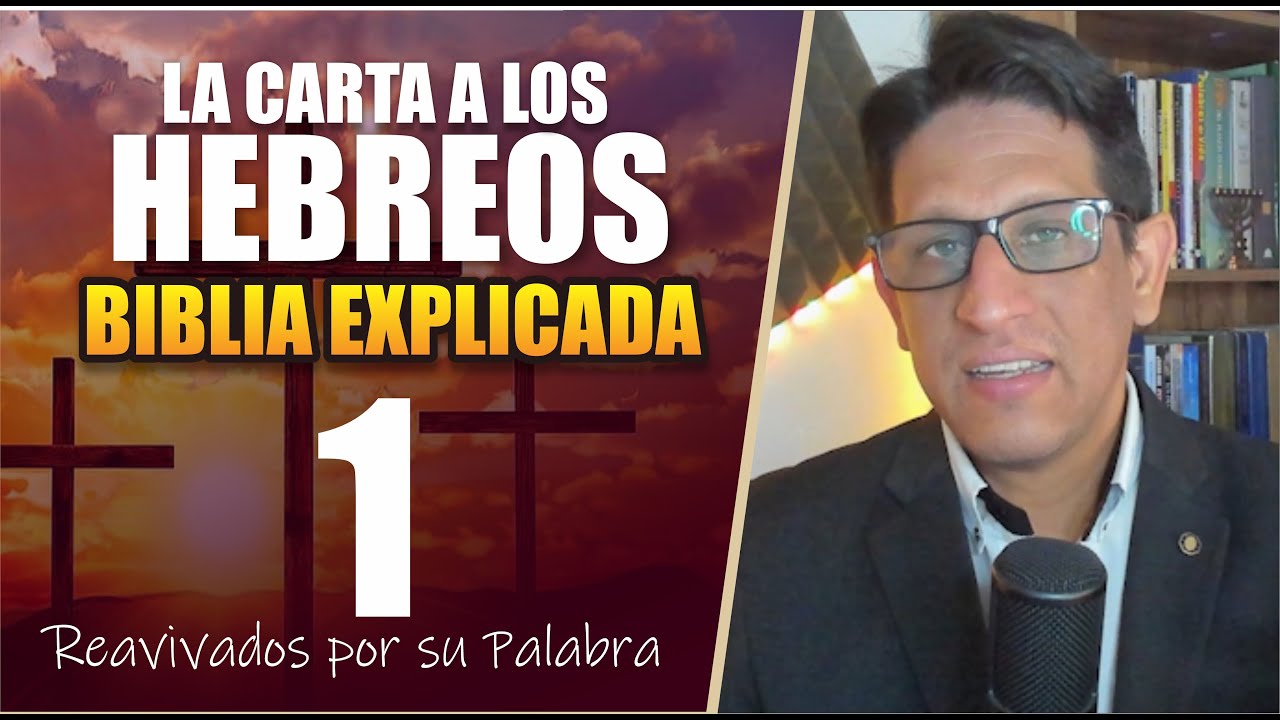 ✅ HEBREOS 1 - EXPLICADO 🔥 | Reavivados por su Palabra || 20 DE FEBRERO 2025