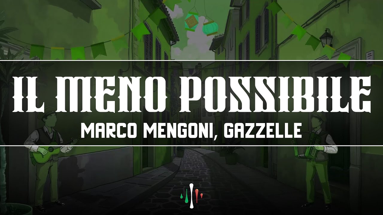 Marco Mengoni - Il Meno Possibile (Testo/Lyrics) ft. Gazzelle