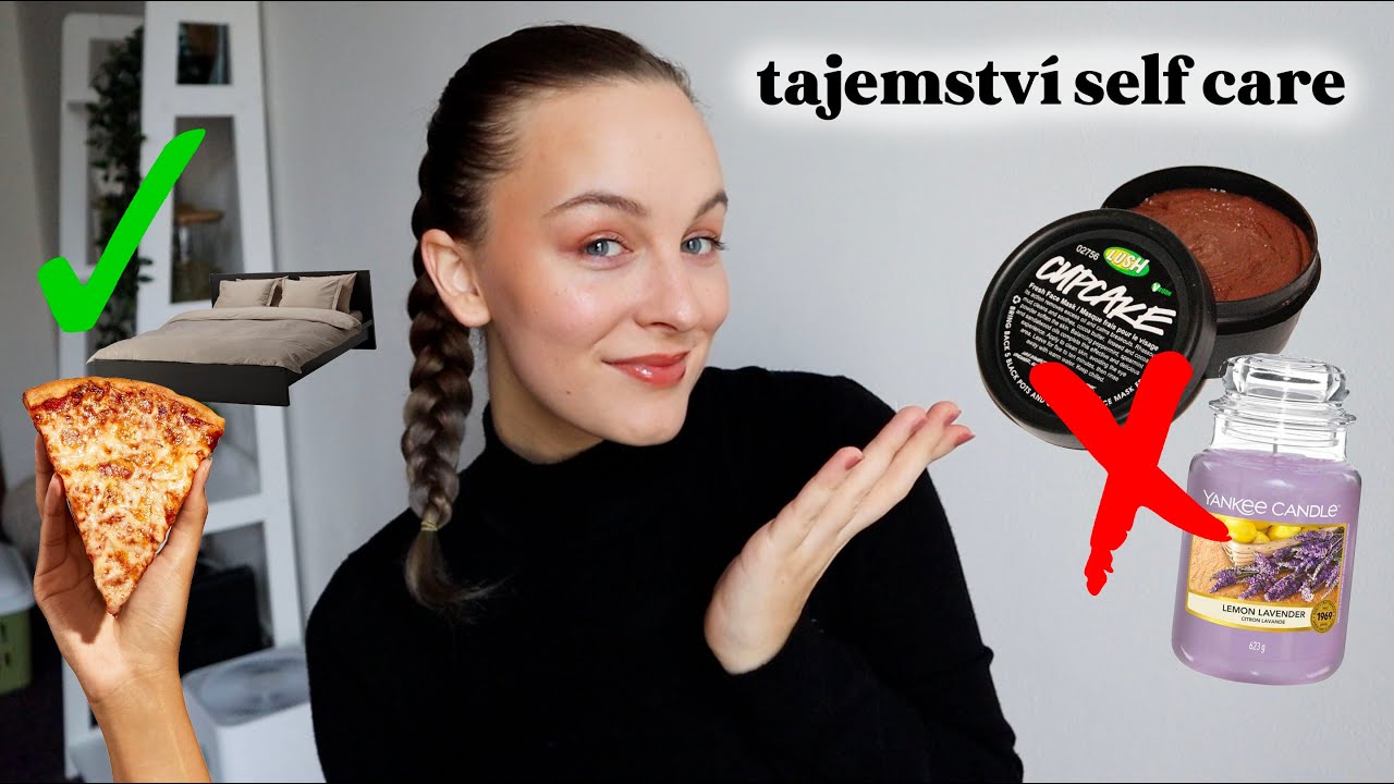 Opravdové tajemství self care - jak se o sebe starat a udělat změnu (mental health tips)
