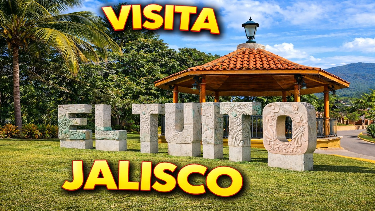 EL TUITO JALISCO: El Pueblo Escondido que Tienes que Visitar