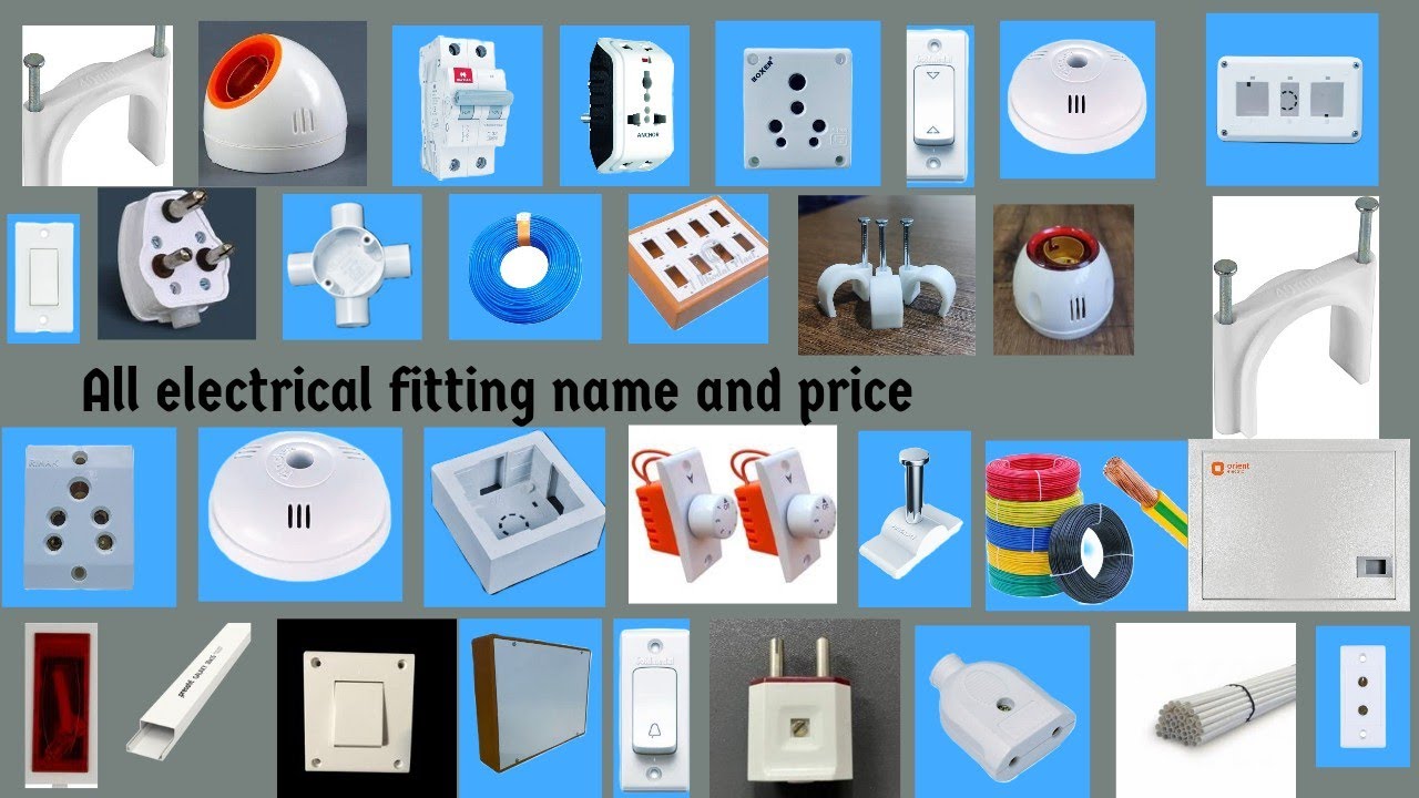electric house wiring full accessory price | electric fitting name and picture