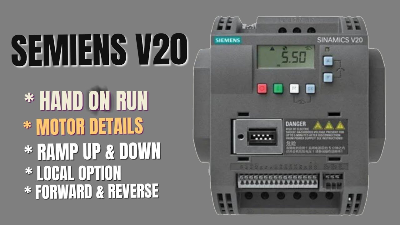 SIEMENS  V20 VFD Hand On Running & Motor Details Parameters Set ! Local Option Run VFD !