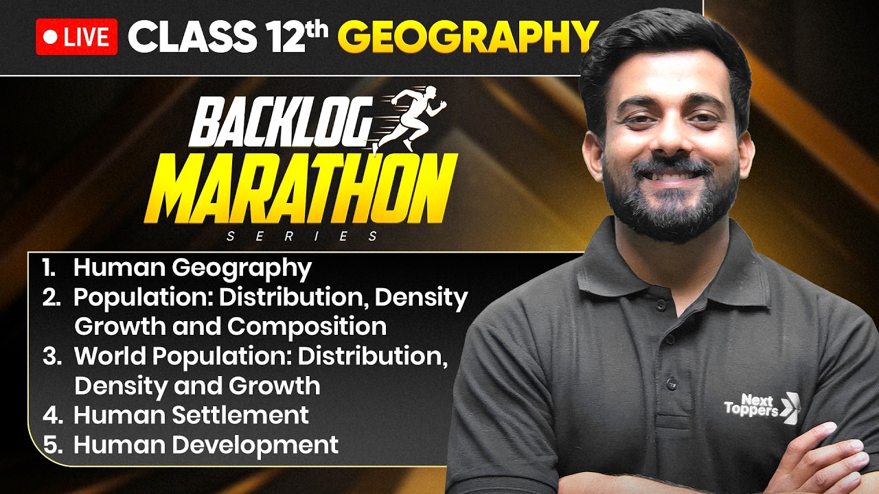 Class 12th Geography - BACKLOG MARATHON 2026-27🔥| 5 Chapter in One Shot | Prarambh 2.0 Launched