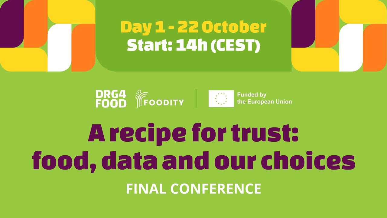 A recipe for trust: food, data, and our choices – Day 1 | DRG4FOOD & FOODITY Conference