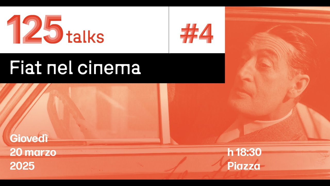 125 talks #4 - Fiat nel Cinema