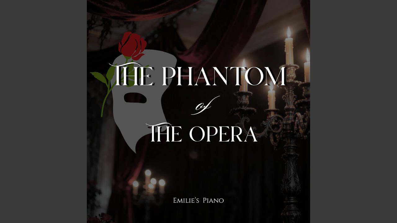 Think of Me (from The Phantom of The Opera) (Piano Version)