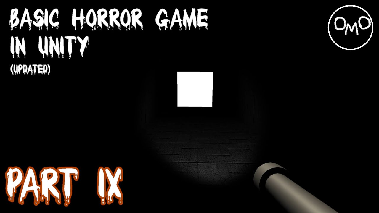 How to Make a Basic First Person Horror Game in Unity (Part 9) *UPDATED*