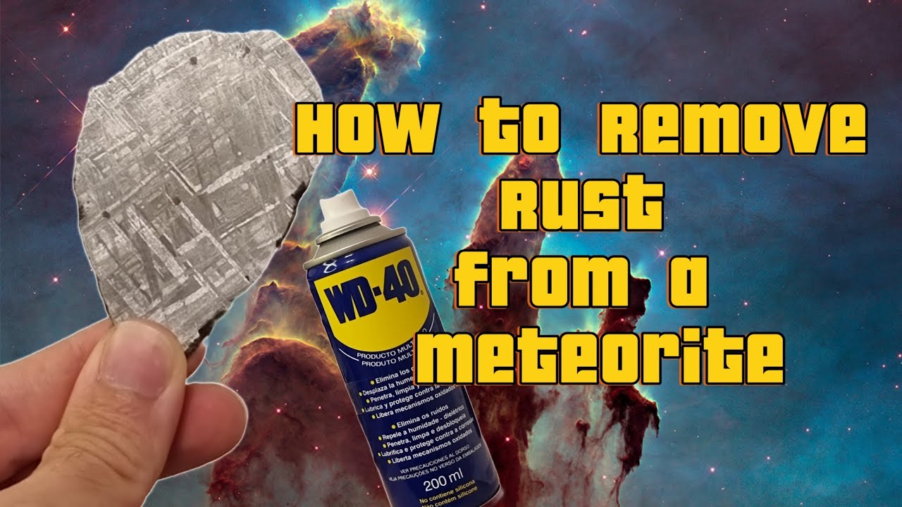 How to remove rust from a meteorite?