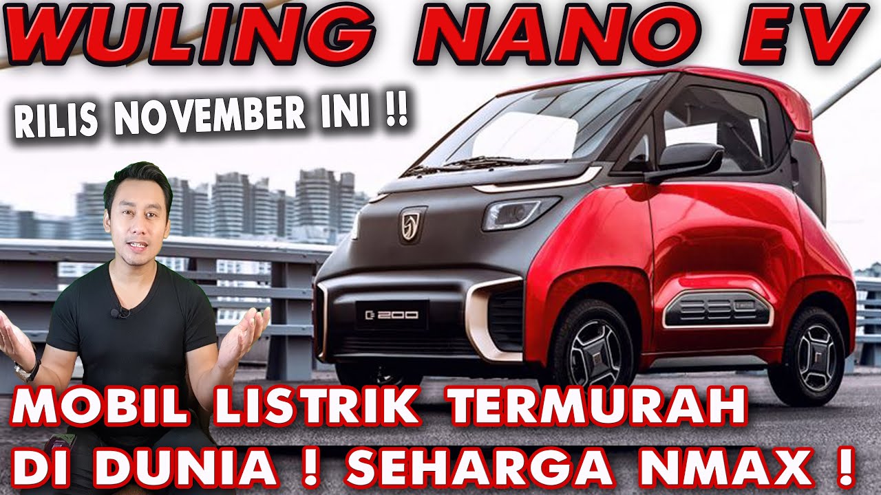 Seharga Nmax! Wuling Nano EV