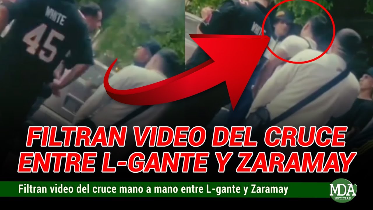 El VIDEO del CRUCE MANO a MANO entre L-GANTE y ZARAMAY