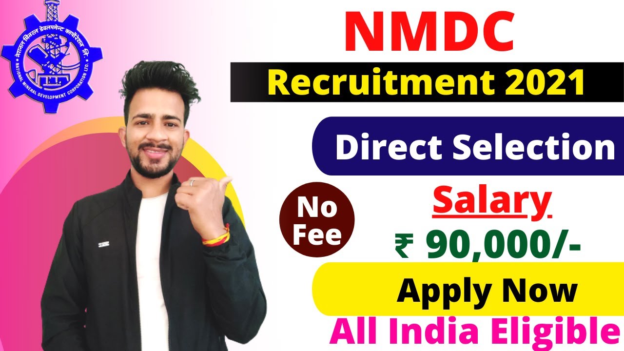 NMDC Recruitment 2021 | NMDC Mining Recruitment 2021 | Mining Sirdar/Overmen/Surveyor Vacancy 2021