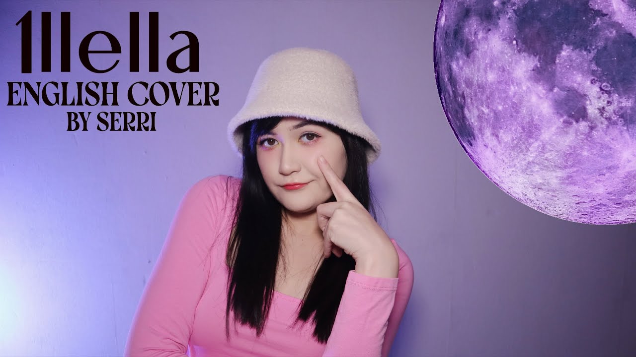 MAMAMOO (마마무) - ILLELLA (일낼라) || English Cover by SERRI