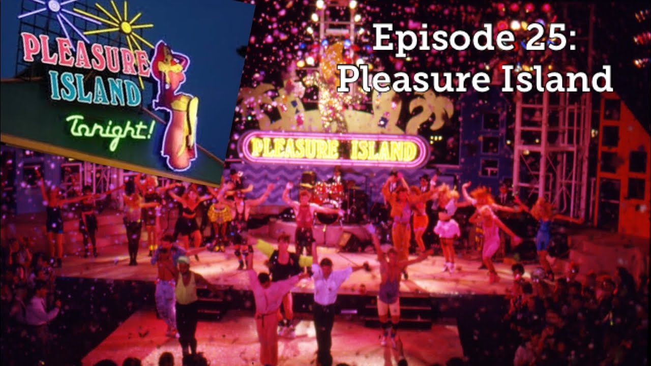 Episode 25: Pleasure Island