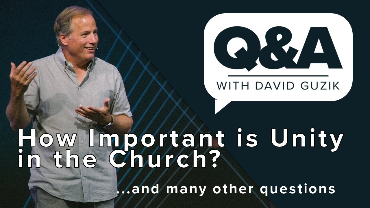 How Important Is Unity in the Church? Live Q&A for May 2, 2019