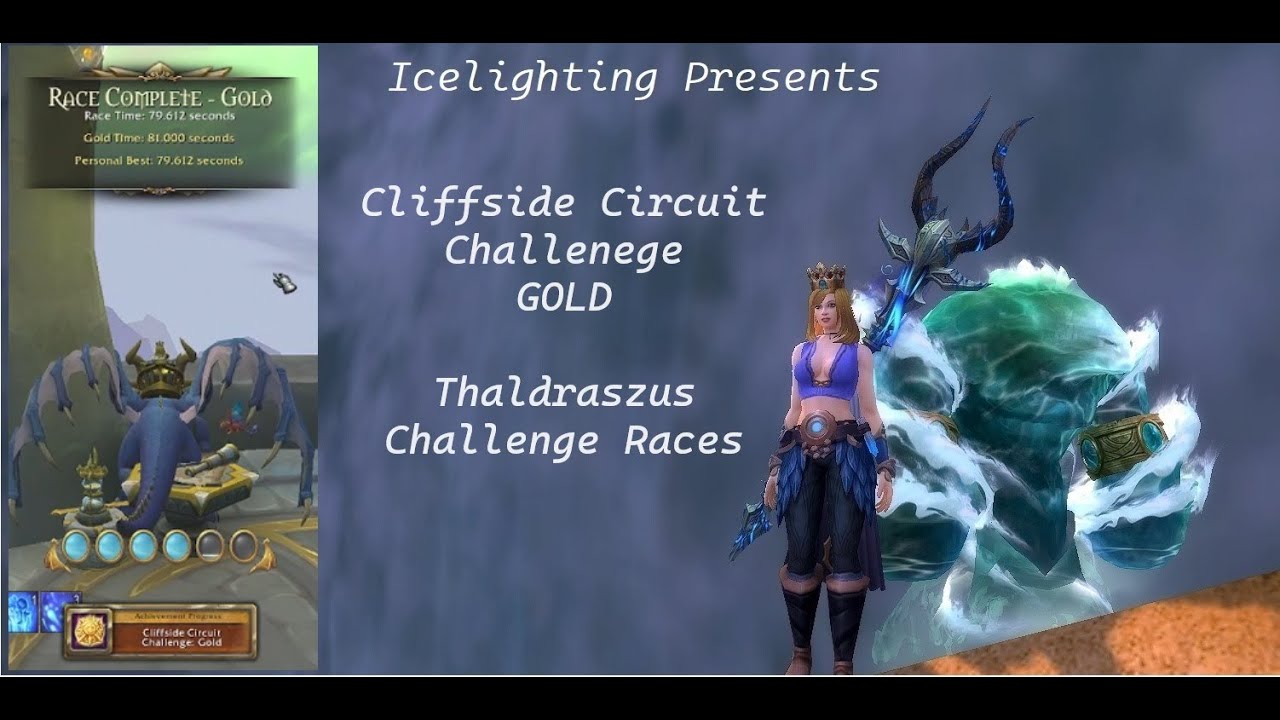 Cliffside Circuit Challenge GOLD - Thaldraszus Challenge Races - Race Complete 79.612