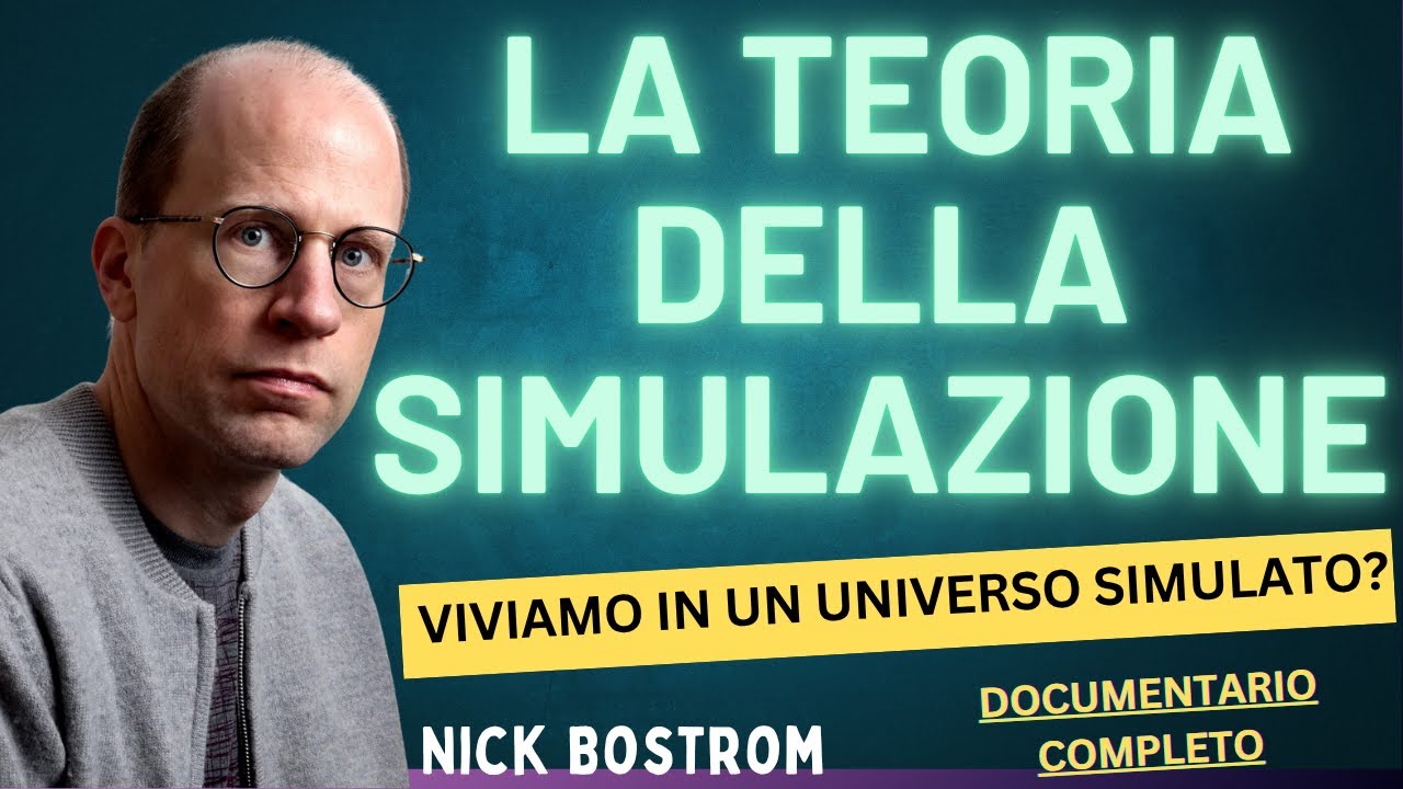 Teoria Della Simulazione - Documentario Completo: La Fisica Quantistica Supporta L'ipotesi?