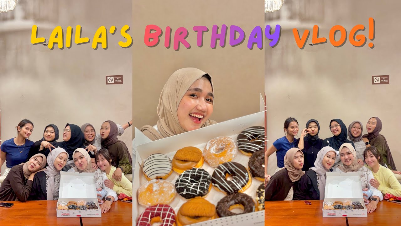 HAAAAPPPYYYY BIRTHDAY LAILAAAAA SAPITRIIIIIIII