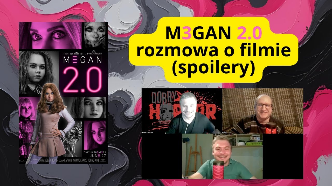 Megan 2 0   rozmowa o filmie spoilery