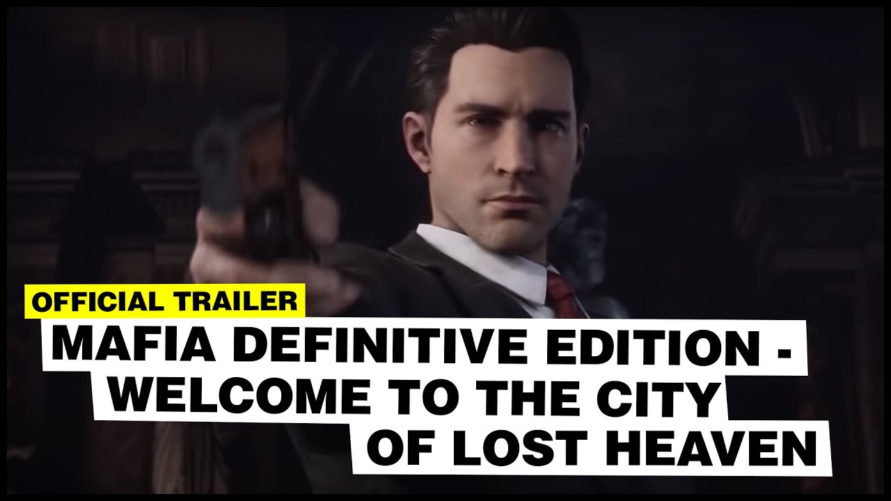 Mafia: Definitive Edition | Welcome To The City Of Lost Heaven official trailer