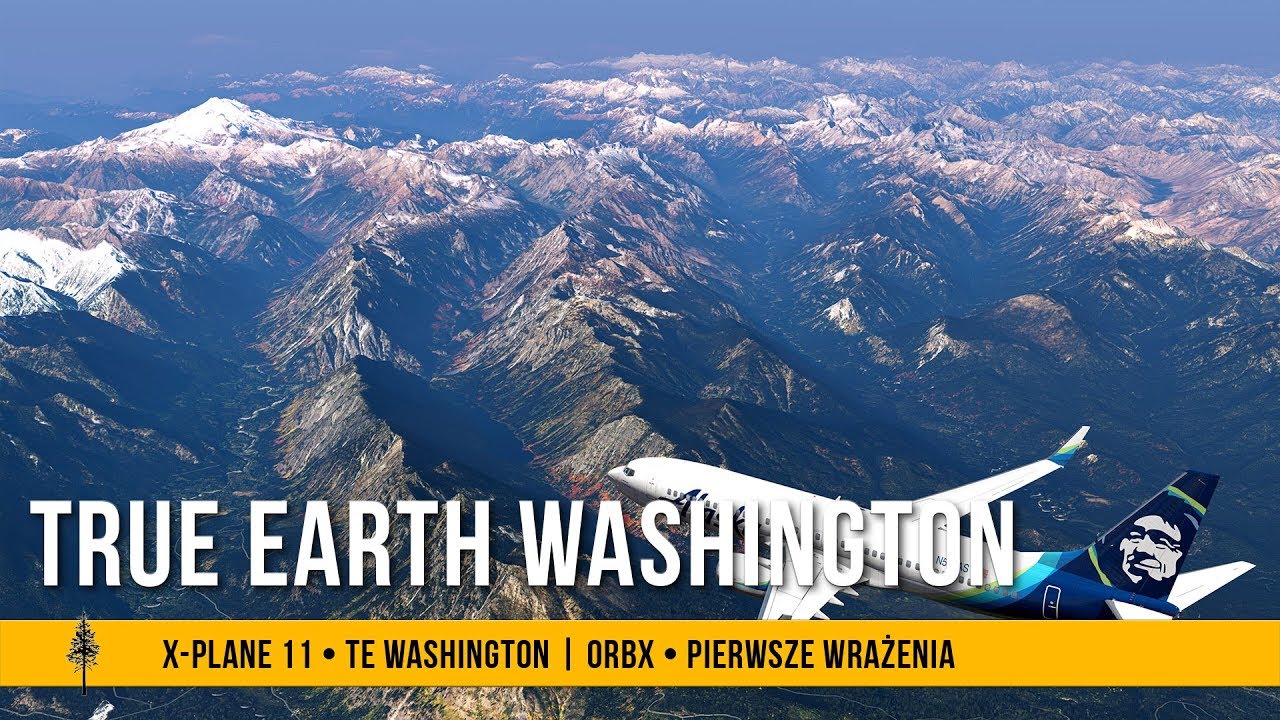 #101 | TE Washington - pierwsze wrażenia | ORBX | X-Plane