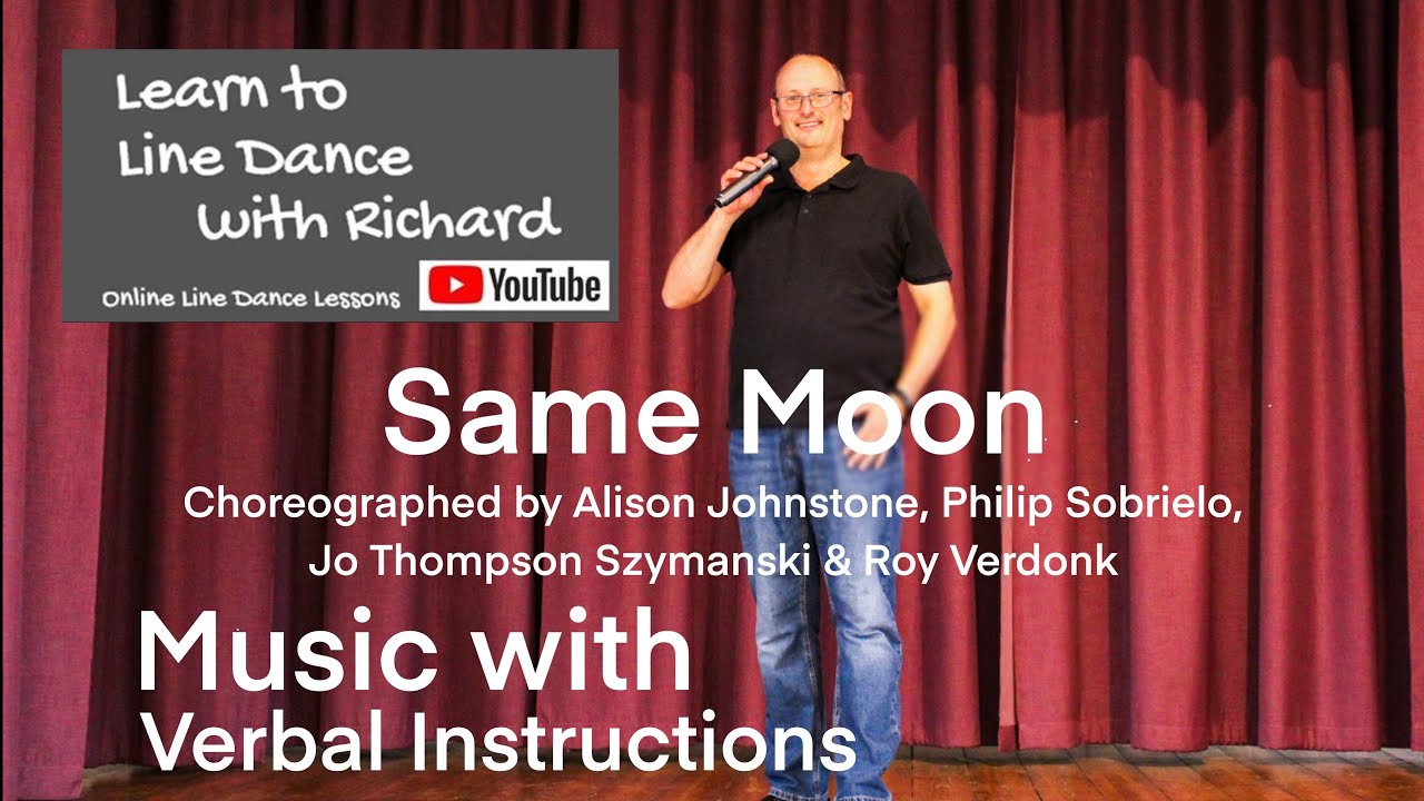 IMPROVER LINE DANCE LESSON 129 - Same Moon - Part 2 - Music with verbal instruction