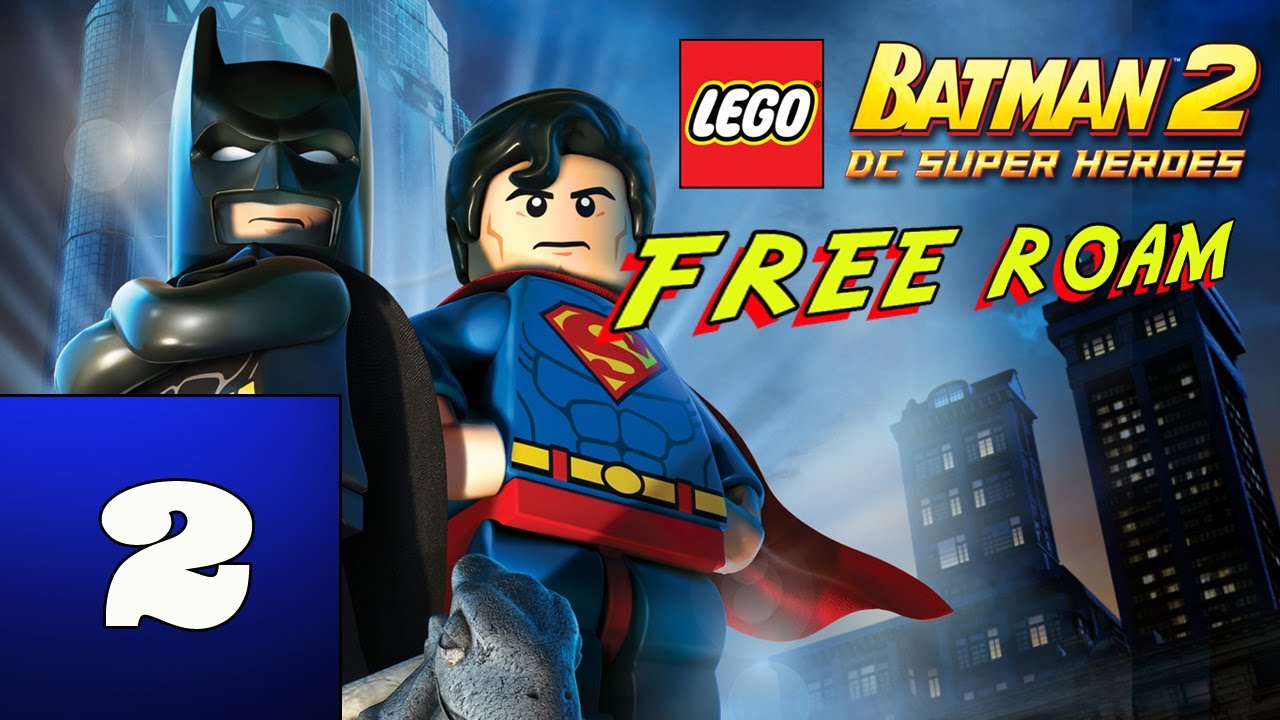 LEGO: Batman 2 - DC Super Heroes (Free Roam) - Part 2 - Road to 100%