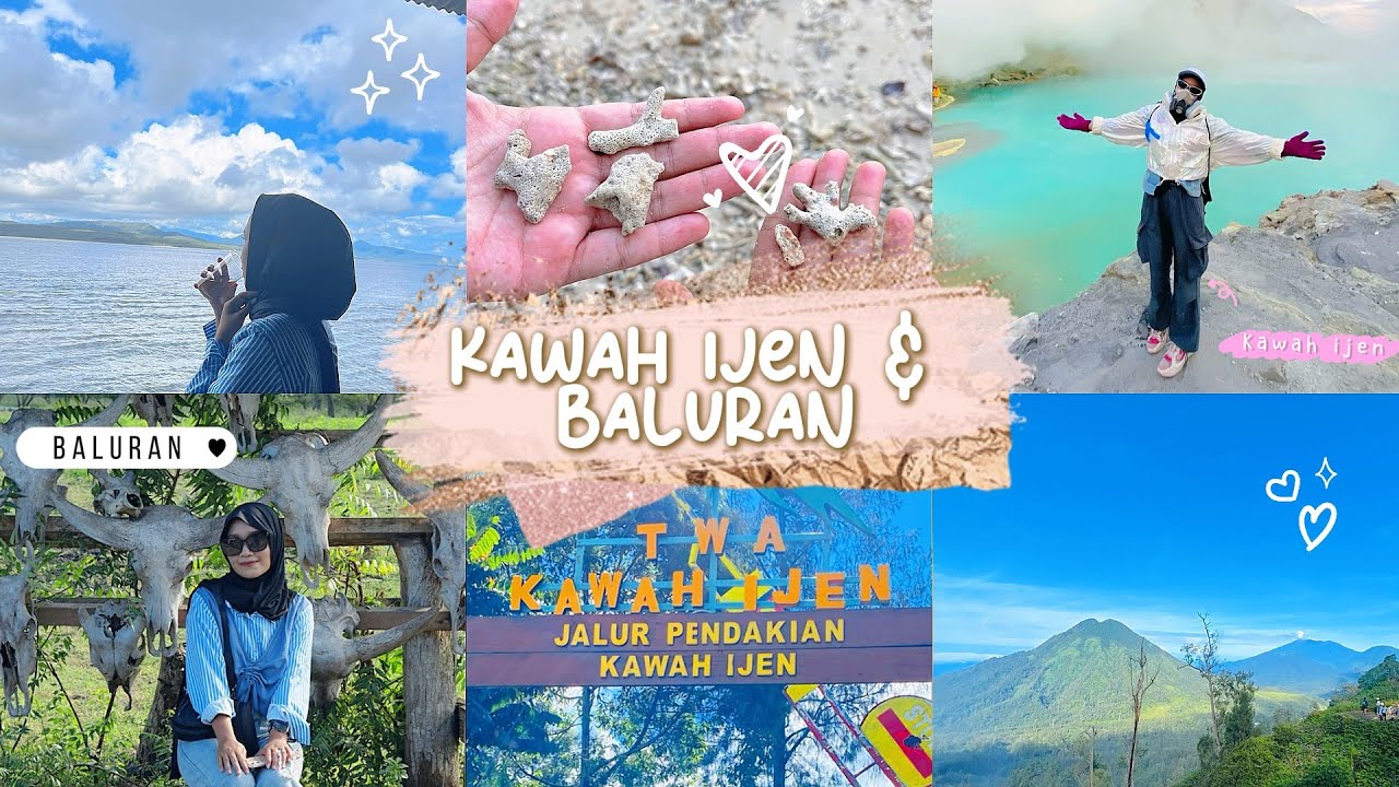 Tektok Kawah Ijen 🏔 | Taman Nasional Baluran 🍃