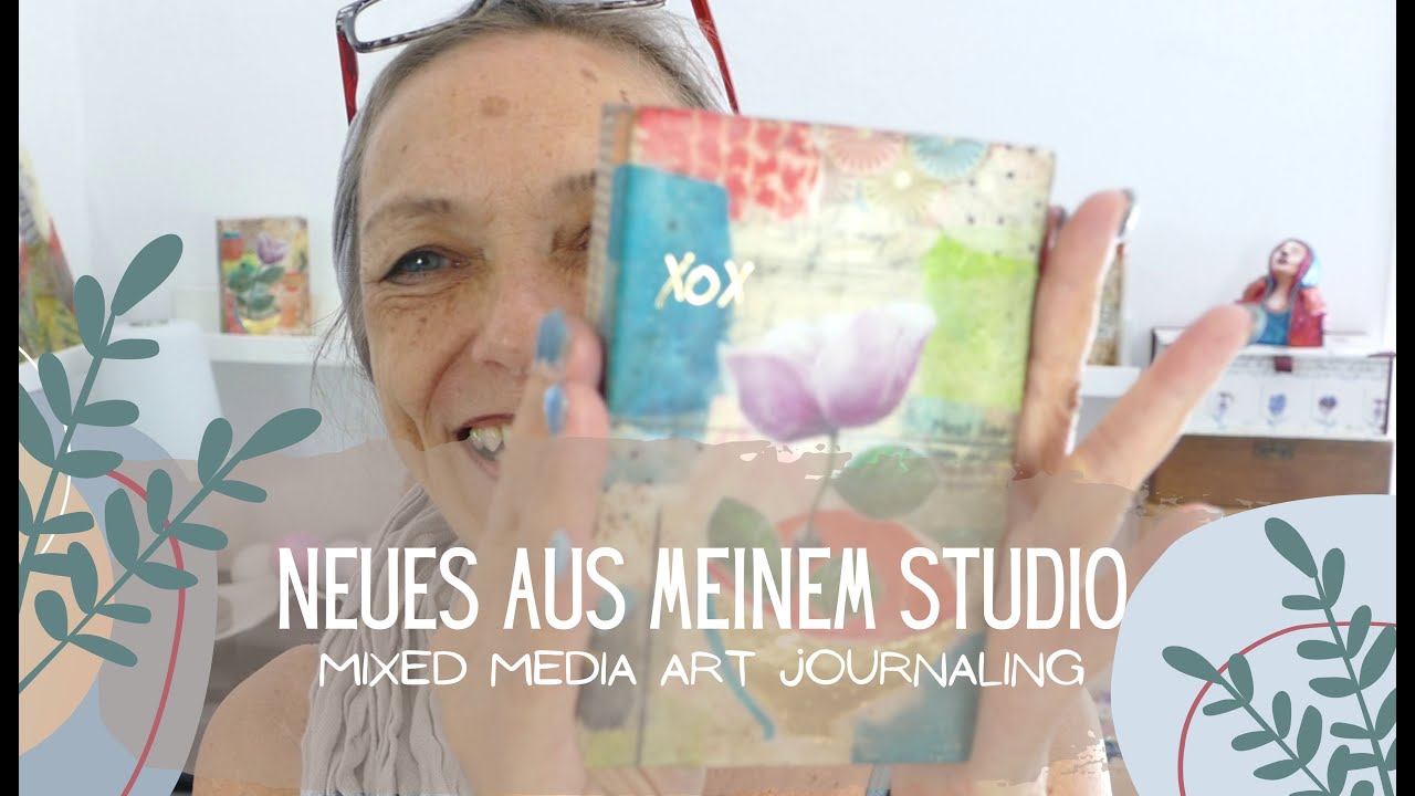 Encaustic Blumen Bilder – Meine Stempelsammlung – Art Journaling – Neues Workshop Format - Vlog Art