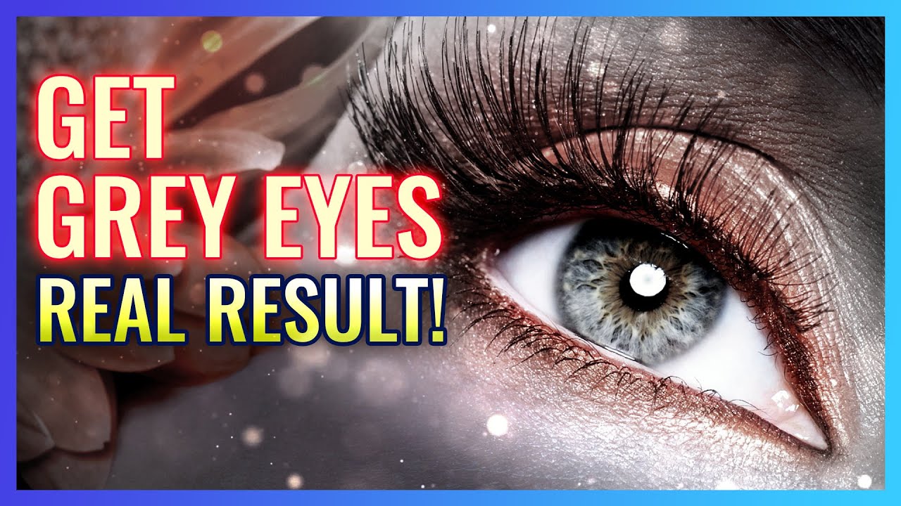Get Grey Eyes in 1 week subliminal | Change Eye Color Into Grey | Biokinesis Binaural Beats