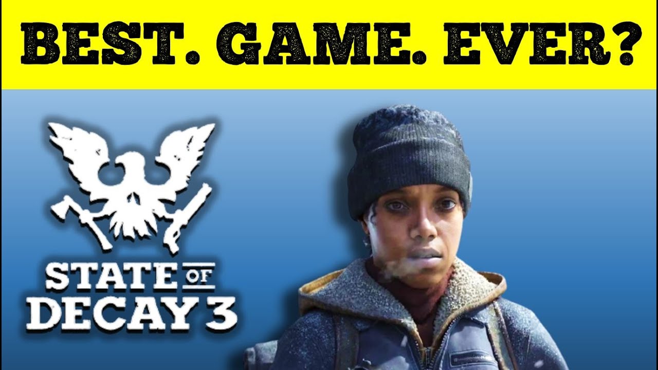 How 3 themes could deliver State of Decay 3 the G.O.A.T award!