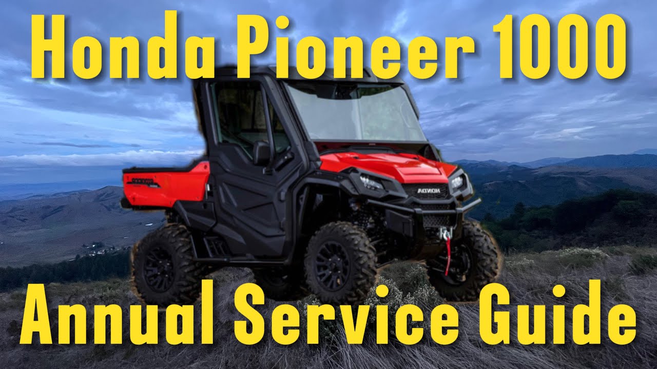 Honda Pioneer 1000 Annual Maintenance Guide