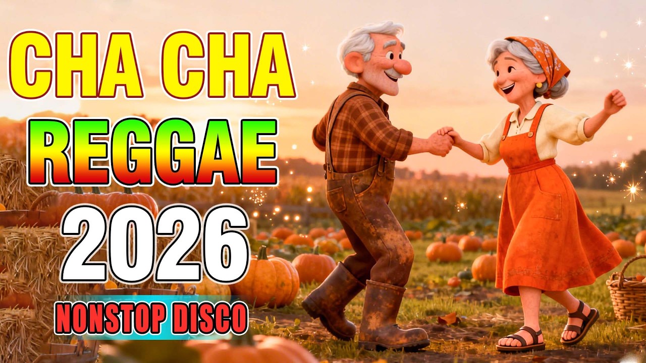 🔥 Cha Cha Reggae Disco Mix 2026 | Nonstop Filipino Party Vibes