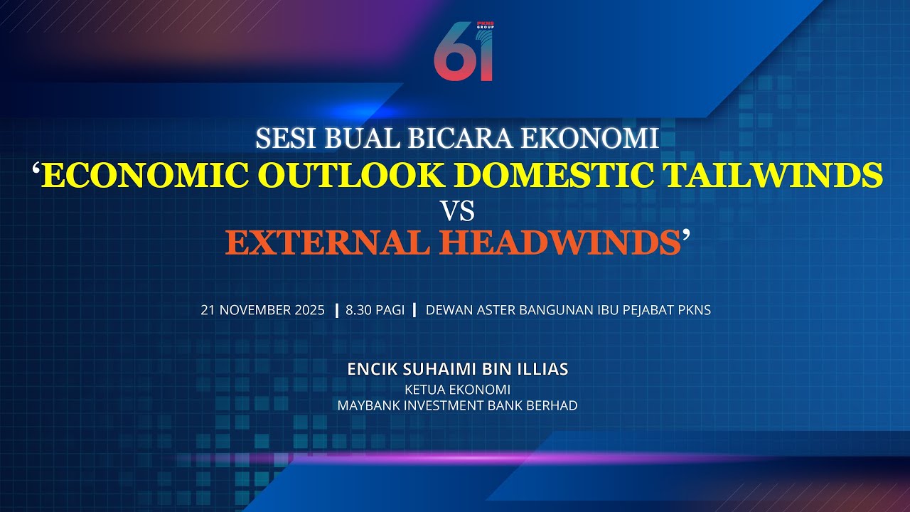 ((🔴LIVE)) SESI BICARA EKONOMI " ECONOMIC OUTLOOK DOMESTIC TAILWINDS VS EXTERNAL HEADWINDS "