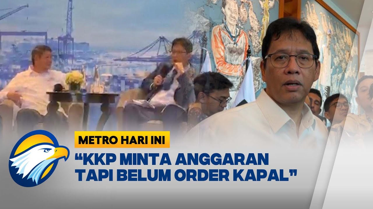 Menkeu Purbaya Soroti Industri Kapal & Galangan Kapal | Metro Hari ini