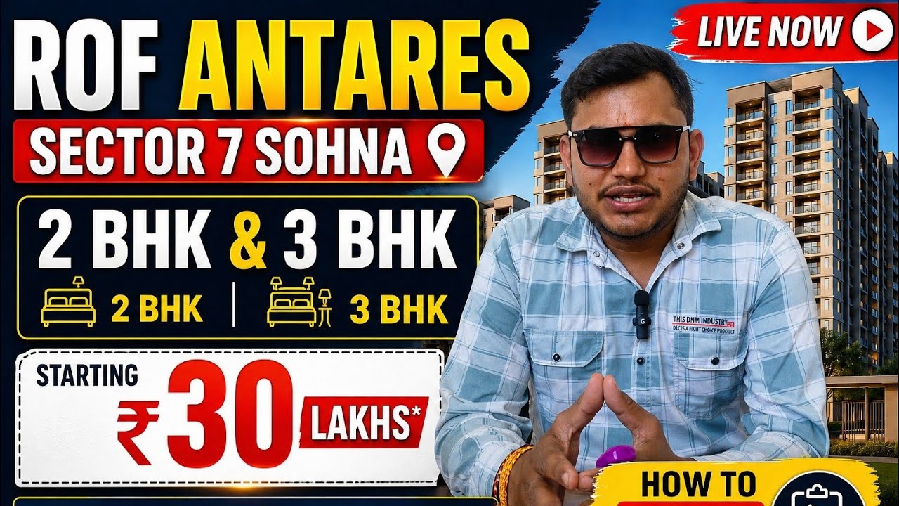 ROF Antares Sector 7 Sohna | 2 BHK & 3 BHK Starting ₹30 Lakhs | How to Apply Online? PROJECT live.