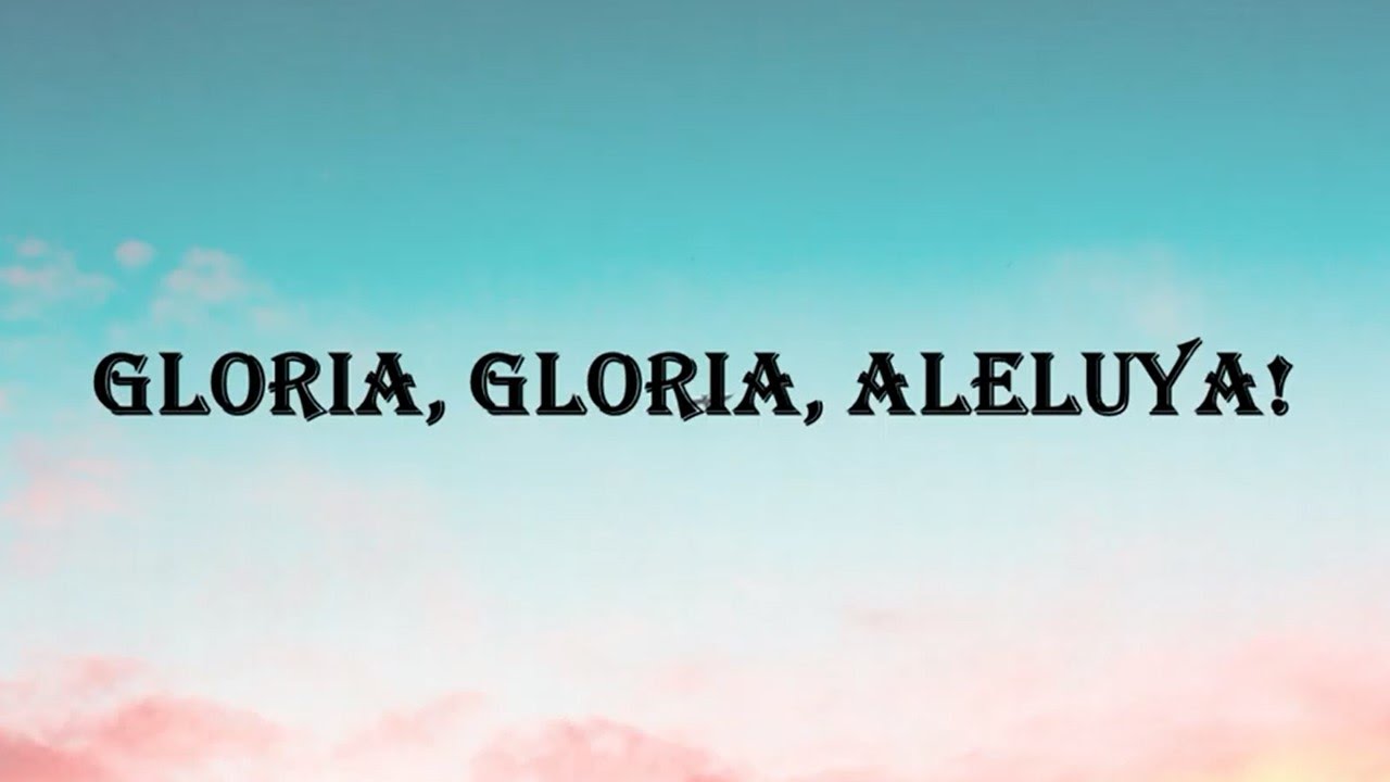 535 Gloria gloria aleluya