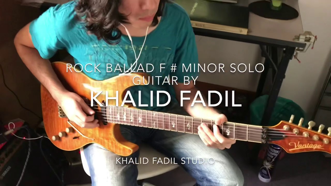 Rock Ballad F# Minor Solo Guitar Khalid Fadil