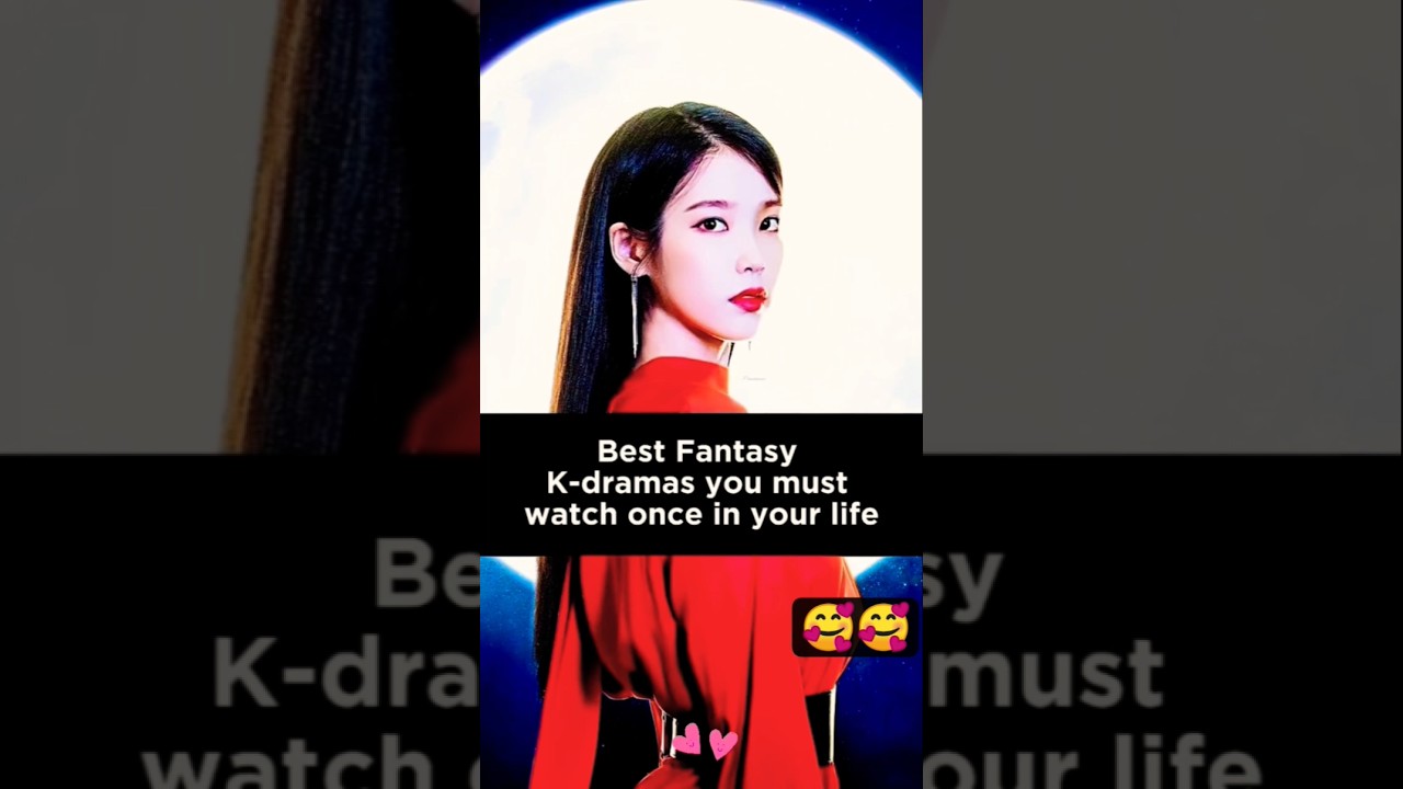 Best Fantasy K-Drama you must watch once in your life ❤️❤️ 