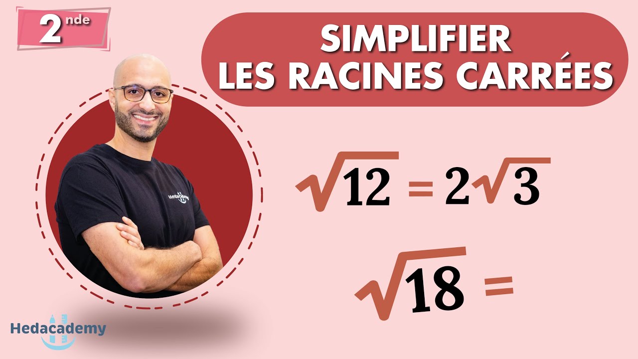 Simplifier une racine carrée - JE T'EXPLIQUE !