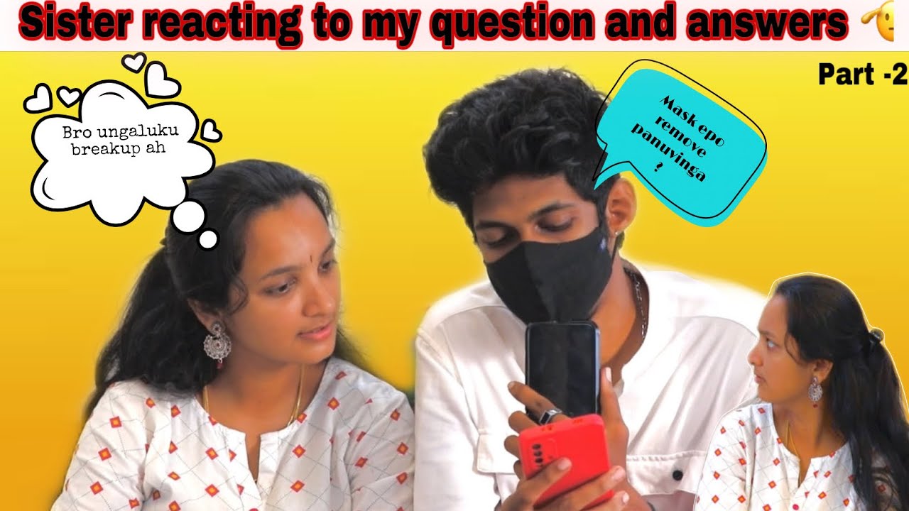 Reason behind my face mask🫡|single or committed🤯|sister reaction to my questions😐| PART-2| #sha