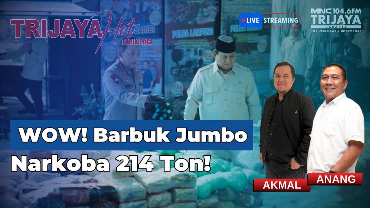 🔴Live TRIJAYA WOW! BARBUK JUMBO NARKOBA 214 TON... | Hot Topik Pagi