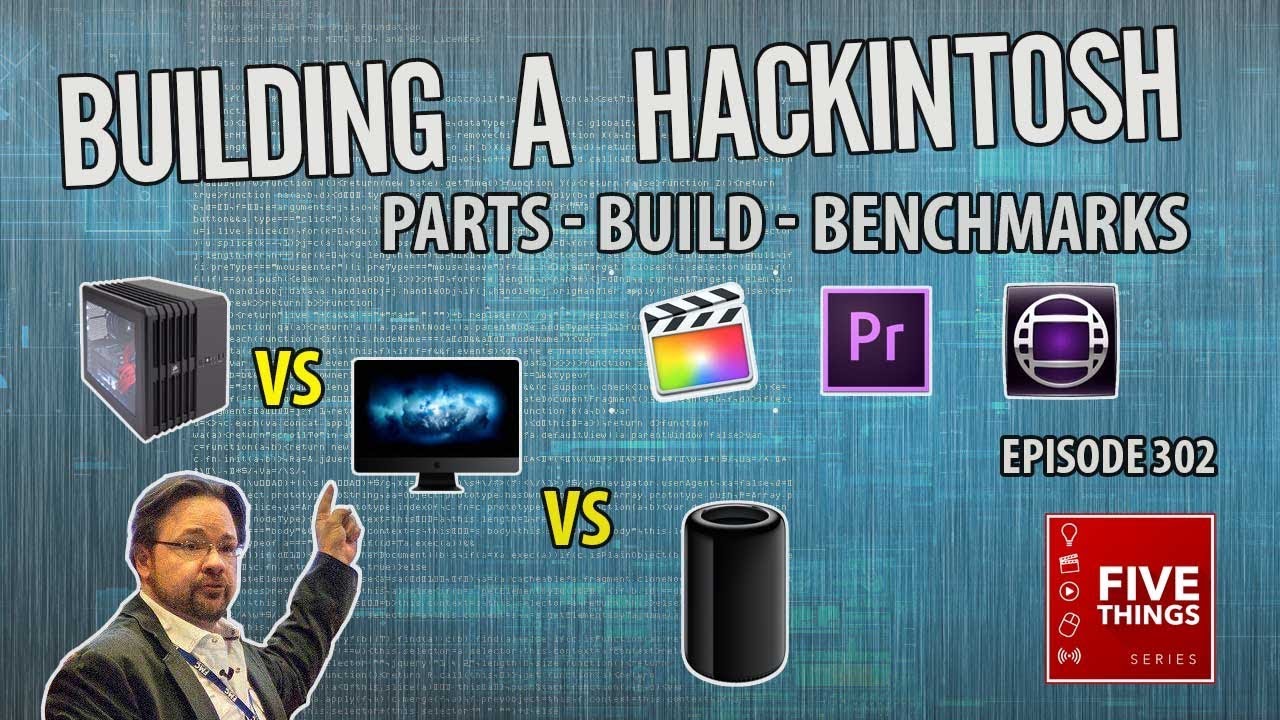 Building a Hackintosh: Build & speed vs Mac Pro & iMac Pro with Avid, Premiere & FCPX