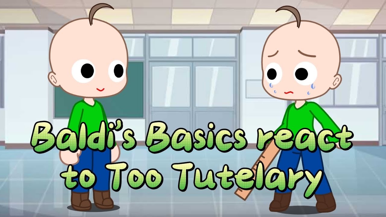 Baldi's basics react to FNF Too Tutelary