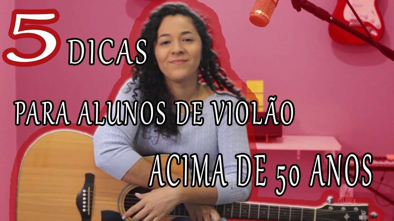 5 Dicas Para Alunos Iniciantes de Viol&atilde;o Acima de 50 Anos